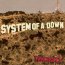 Toxicity by System of a Down